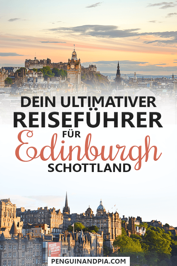 Ultimativer Edinburgh Schottland Reiseführer