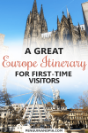 Europe Itinerary for first time visitors