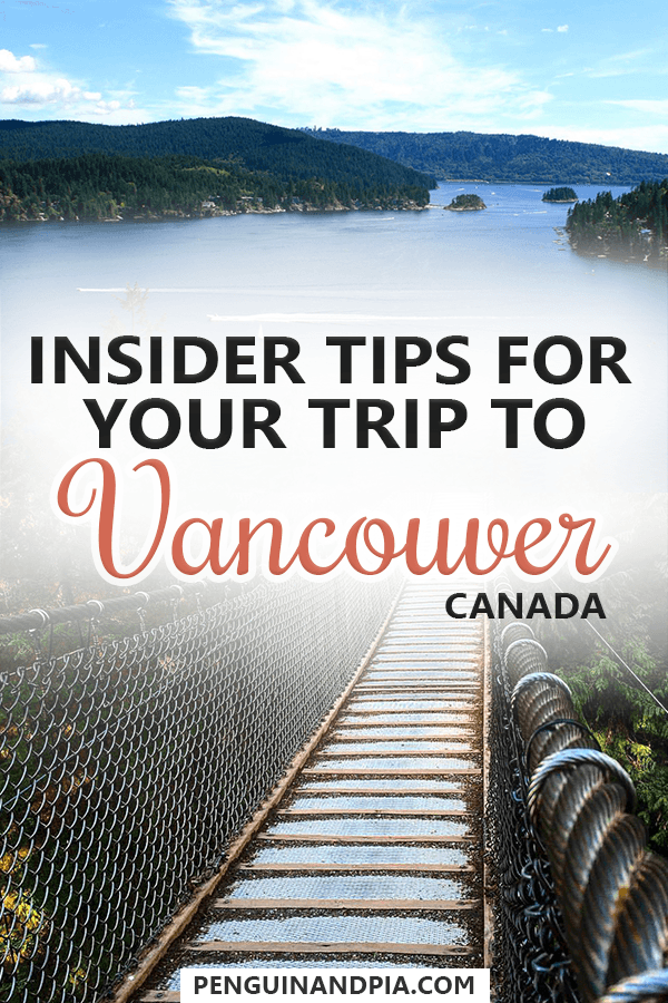 Insider Tips for Vancouver Canada