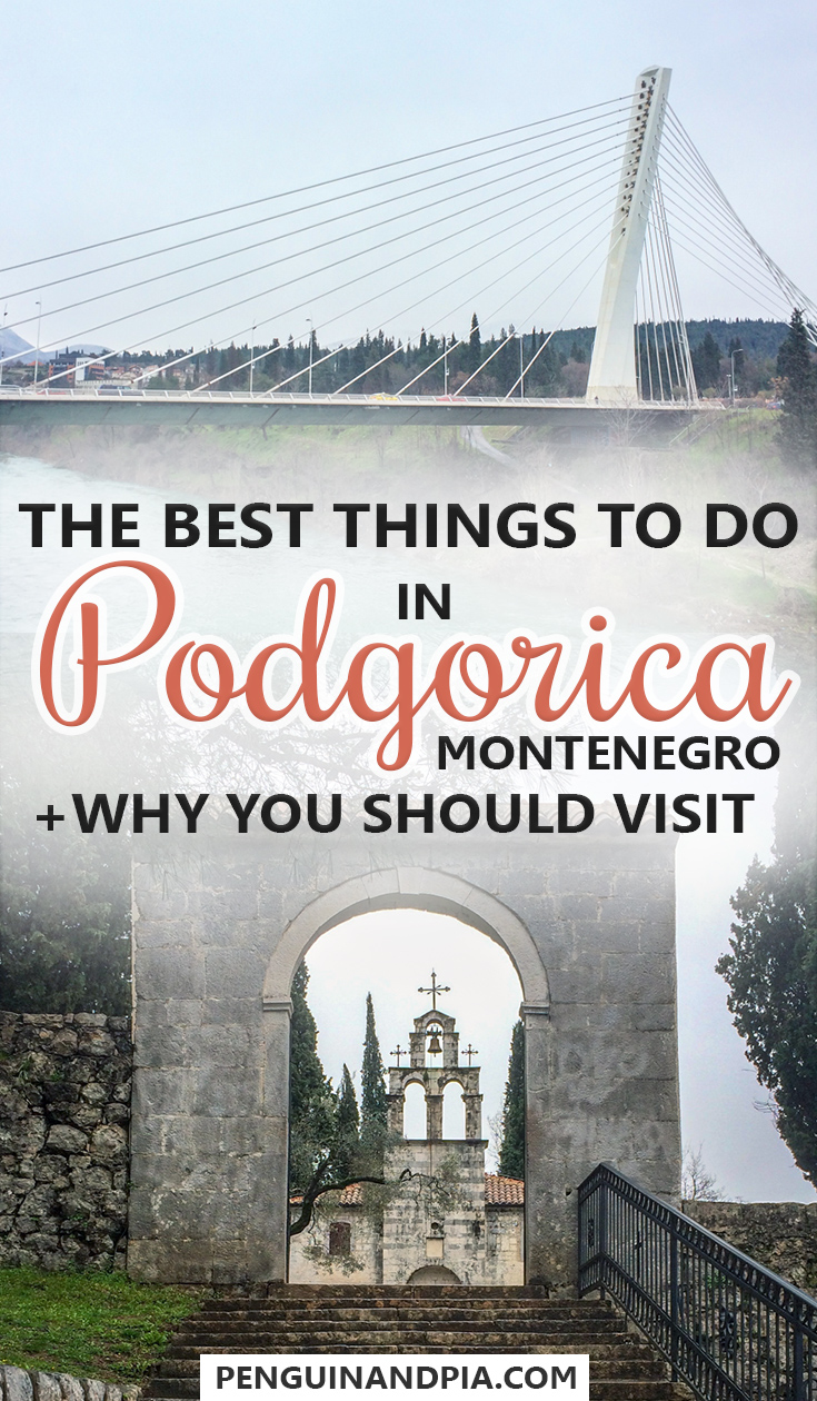 The Best Things to Do In Podgorica Montenegro