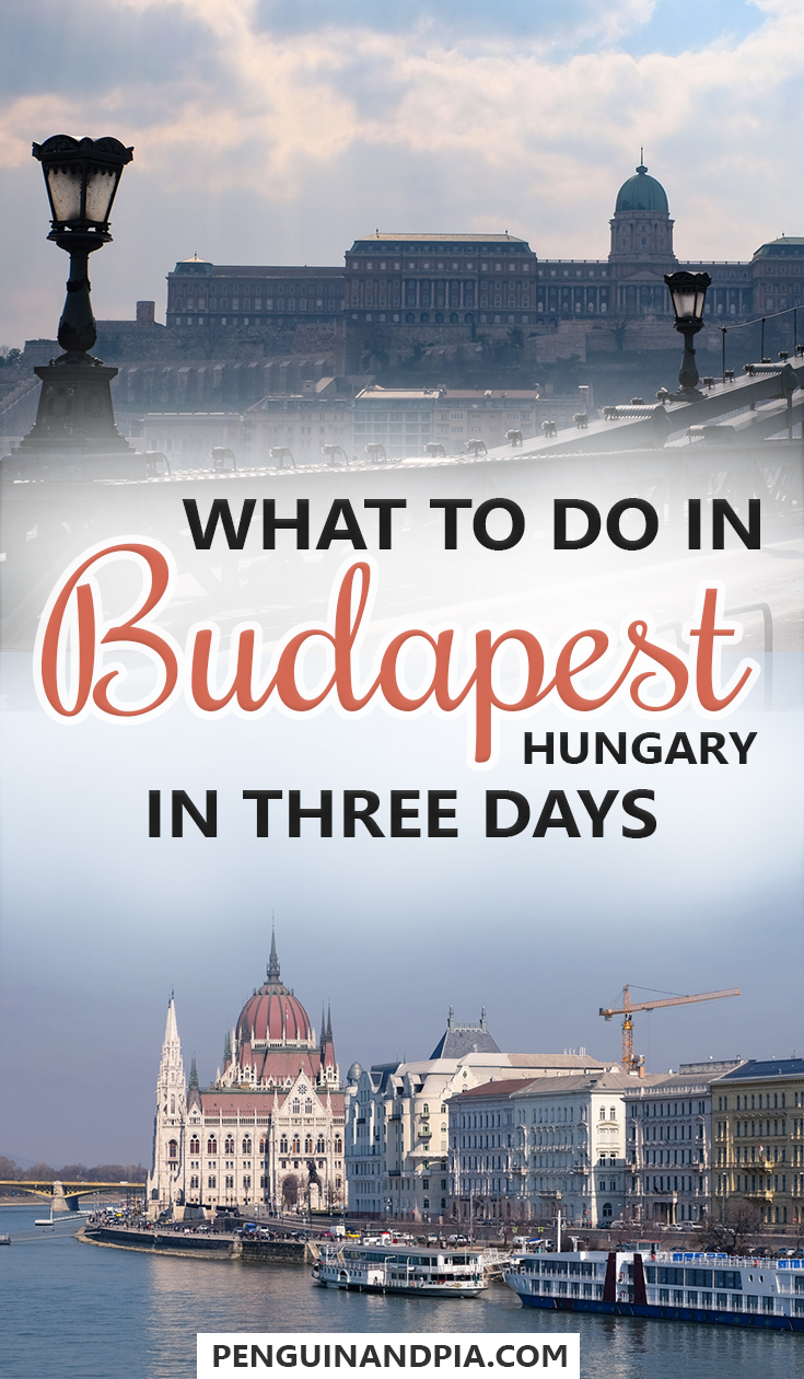 What to Do in Budapest, Hungary, in 3 Days