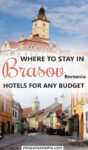 Where to Stay in Brasov, Romania Hotels for any Budget