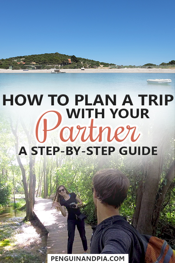 How to plan a trip with your partner