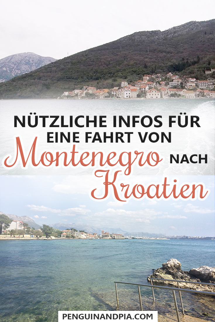 Nützliche Infos für eine Fahrt von Montenegro nach Kroatien