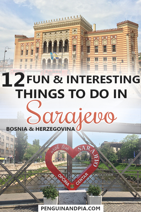 12 Fun & Interesting Things to Do in Sarajevo