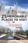 25 Memorable Places to visit in Tirana Albania