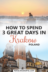 How to spend 3 Days in Krakow, Poland