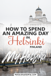 How to spend a day in Helsinki, Finland
