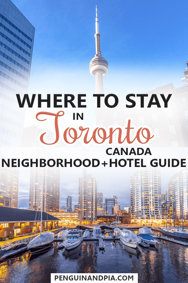 Where to stay in Toronto, Canada