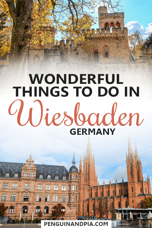 Photo collage of small stone fortress with tree in front and large orange brown church with spires and text overlay "wonderful things to do in Wiesbaden Germany"