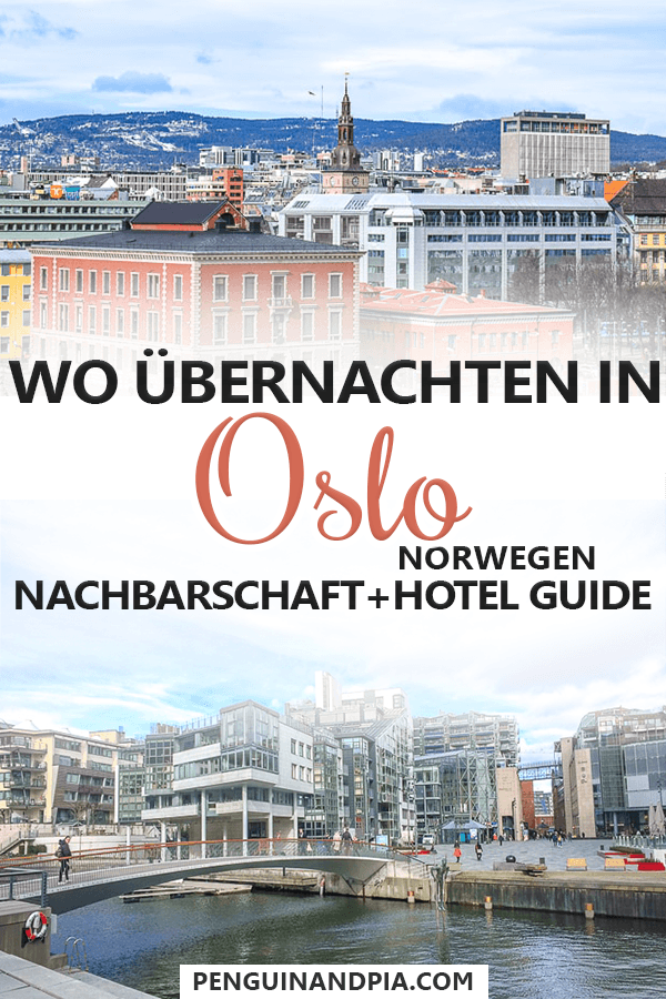 Fotocollage von Gebäuden in Oslo mit Text in der Mitte "Wo übernachten in Oslo Norwegen Nachbarschaft + Hotel Guide".