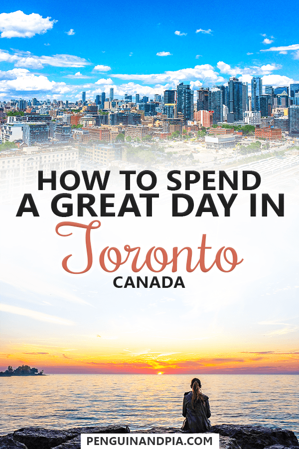 How to spend one day in Toronto Canada
