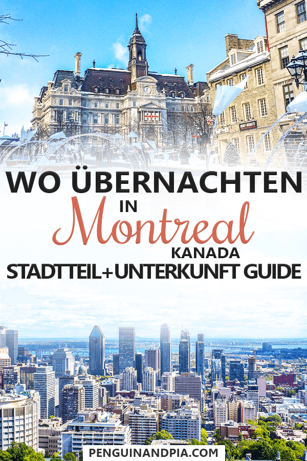 Fotocollage verschiedener Stadtteile von Montreal mit Text in Mitte "Wo übernachten in Montreal Kanada Stadtteil- und Unterkunft-Guide".