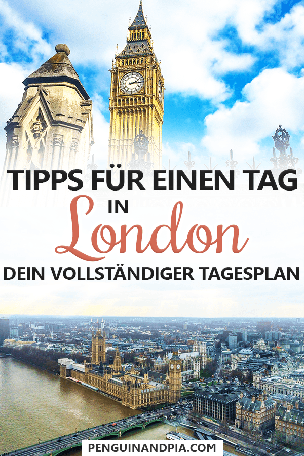 https://penguin-199a3.kxcdn.com/wp-content/uploads/2019/03/Tipps-f%C3%BCr-einen-Tag-in-London-Dein-vollst%C3%A4ndiger-Tagesplan-Penguin-and-Pia-Reiseblog.png