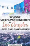 Los Angeles Sehenswürdigkeiten und Tipps