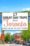 Day Trips from Toronto Pin