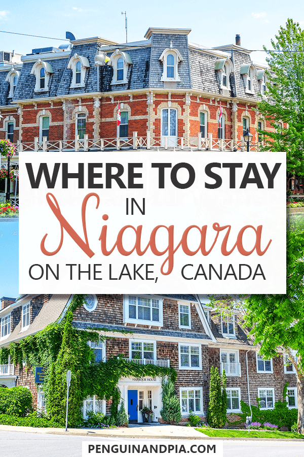 photo collage of two old hotels with text overlay where to stay in niagara on the lake.