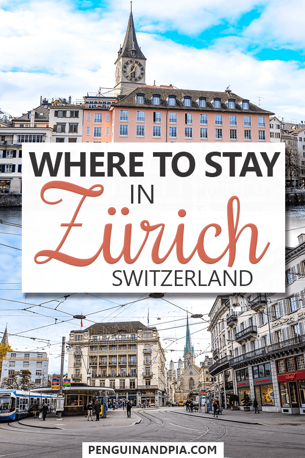 photo collage of old town clock tower and tram tracks in busy city with text overlay where to stay in zurich switzerland