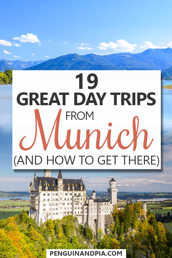photo collage with text in middle reading "great Day Trips from Munich" with castle below and blue lake scenery photo above. 