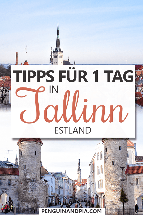 Tipps für einen Tag in Tallinn Estland Pin